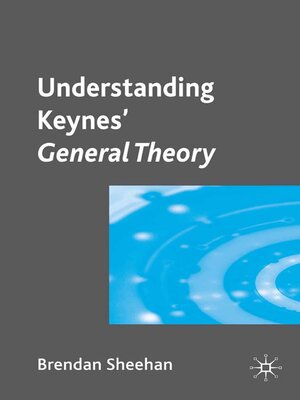 cover image of Understanding Keynes' General Theory